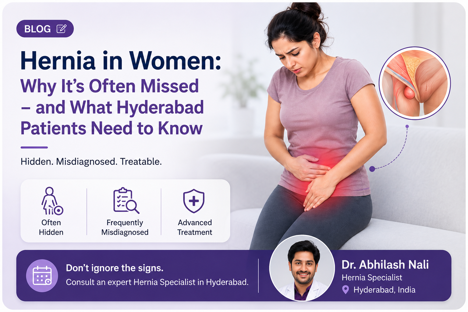 Hernia in Women: Why It's Often Missed — and What Hyderabad Patients Need to Know