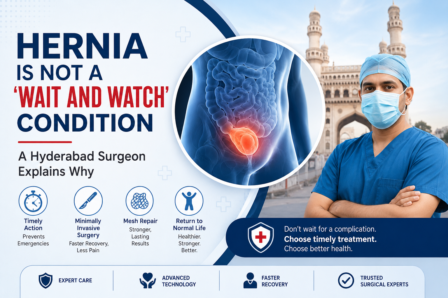 Hernia Is Not a 'Wait and Watch' Condition — A Hyderabad Surgeon Explains Why